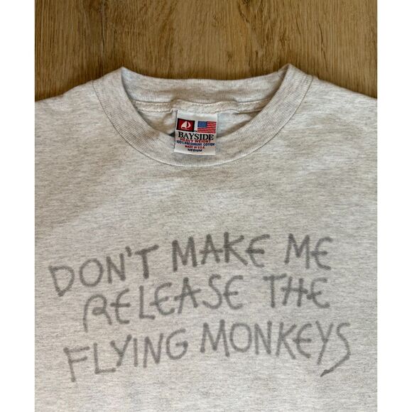 Bayside Graphic Tee Gray M Funny Quote Don't Make Me Release The Flying Monkeys - Picture 2 of 5